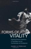 Daniel N. Stern Forms Of Vitality Exploring Dynamic Experience In Psychology And Th 