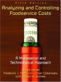 James Keiser Analyzing And Controlling Foodservice Costs A Managerial And Technological Approach 0005 Edition; 