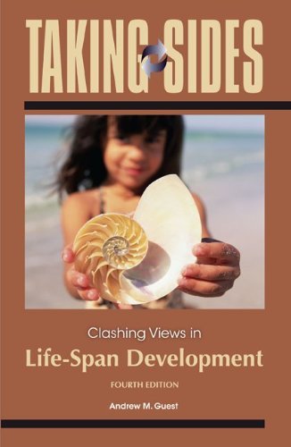 Andrew Guest Taking Sides Clashing Views In Life Span Development 0004 Edition; 