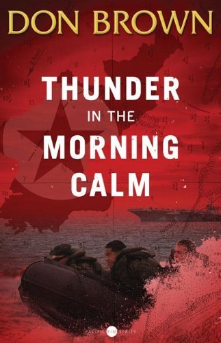 Don Brown/Thunder in the Morning Calm