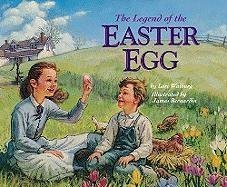 Lori Walburg The Legend Of The Easter Egg 