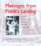 Charles Wilkinson Messages From Frank's Landing A Story Of Salmon Treaties And The Indian Way 