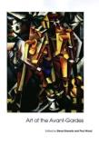 Steve Edwards Art Of The Avant Gardes 