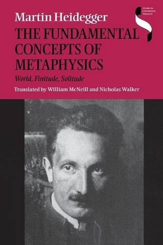 Martin Heidegger The Fundamental Concepts Of Metaphysics World Finitude Solitude 
