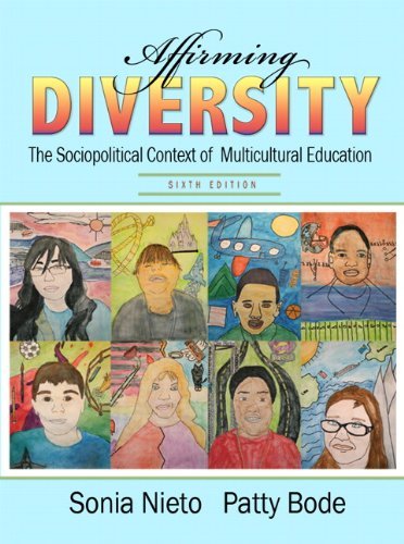 Sonia Nieto Affirming Diversity The Sociopolitical Context Of Multicultural Educa 0006 Edition; 