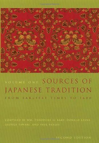 Wm Theodore De Bary Sources Of Japanese Tradition From Earliest Times To 1600 0002 Edition; 