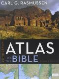 Carl G. Rasmussen Zondervan Atlas Of The Bible Revised 
