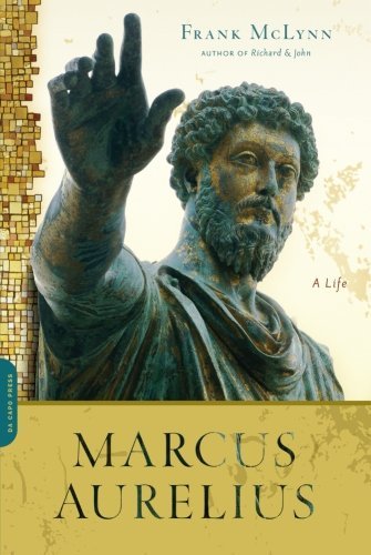 Frank Mclynn Marcus Aurelius A Life 