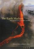 Edmond Mathez The Earth Machine The Science Of A Dynamic Planet 