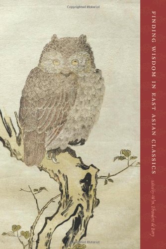 Wm Theodore de Bary/Finding Wisdom in East Asian Classics