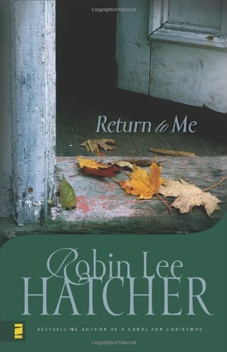 Robin Lee Hatcher/A Return to Me