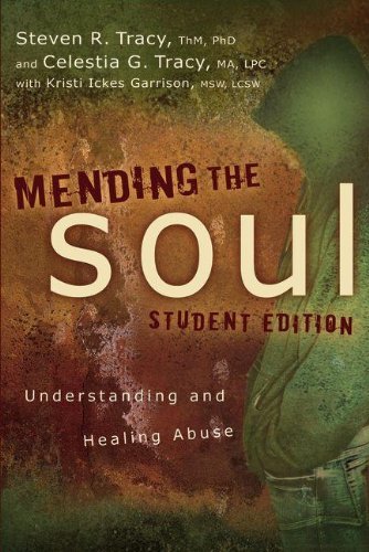 Steven R. Tracy/Mending the Soul@ Understanding and Healing Abuse@Student