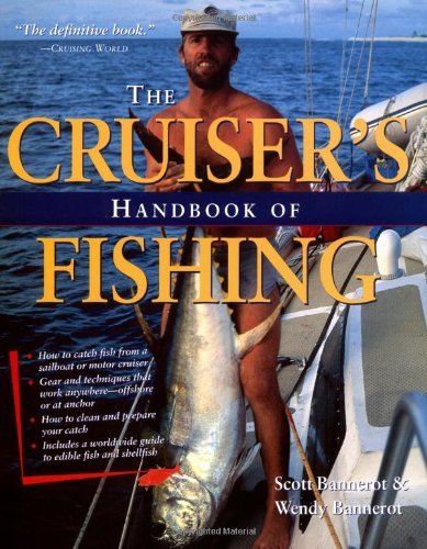 Wendy Bannerot The Cruiser's Handbook Of Fishing 