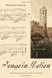 Yonatan Malin Songs In Motion Rhythm And Meter In The German Lied 