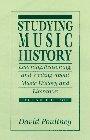 David Poultney Studying Music History Learning Reasoning And Writing About Music Hist 0002 Edition; 