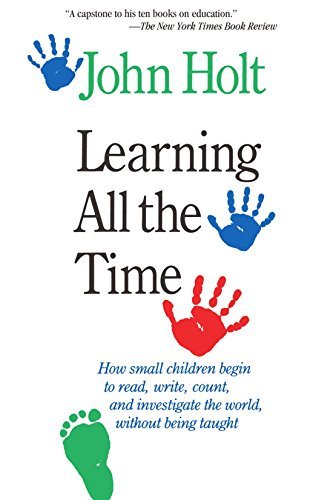John Holt/Learning All the Time@Revised
