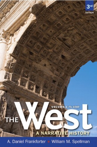 A. Daniel Frankforter The West A Narrative History To 1660 Volume 1 Abridged 