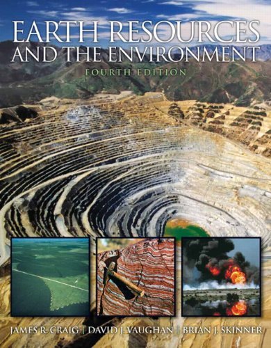 James Craig Earth Resources And The Environment 0004 Edition; 