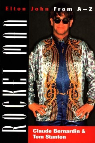 Claude Bernardin/Rocket Man@ Elton John from A-Z