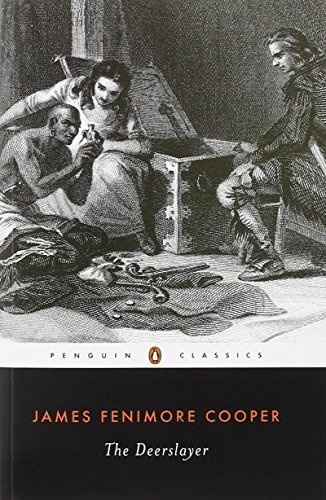 James Fenimore Cooper/The Deerslayer