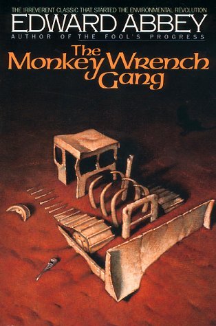 Edward Abbey/The Monkey Wrench Gang