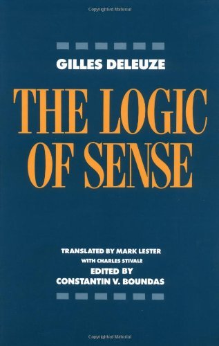Gilles Deleuze The Logic Of Sense Revised 