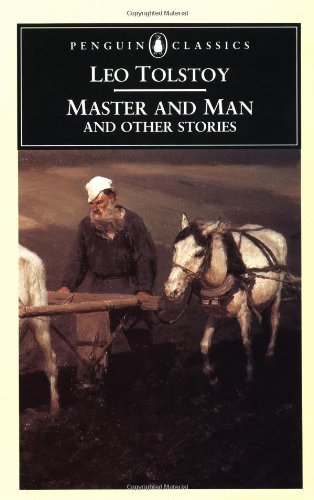 Leo Tolstoy/Master & Man & Other Stories