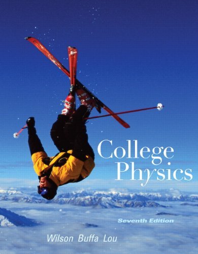 Jerry D. Wilson College Physics 0007 Edition; 