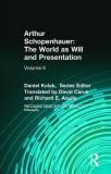 Arthur Schopenhauer Arthur Schopenhauer The World As Will And Presentation Volume Ii 