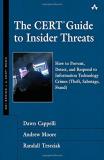 Dawn Cappelli The Cert Guide To Insider Threats How To Prevent Detect And Respond To Informatio 