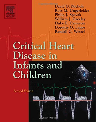 Ross M. Ungerleider Critical Heart Disease In Infants And Children 0002 Edition; 