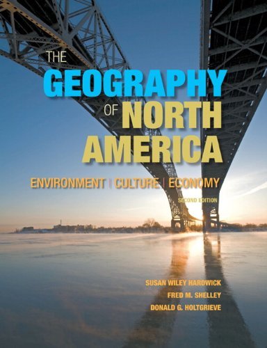 Susan Hardwick The Geography Of North America Environment Culture Economy 0002 Edition;revised 