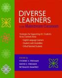 Yvonne S. Freeman Diverse Learners In The Mainstream Classroom Strategies For Supporting All Students Across Con 