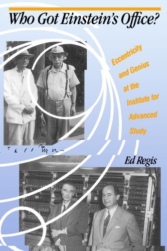 Ed Regis/Who Got Einstein's Office?