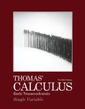 Thomas George B. Jr. Thomas' Calculus Early Transcendentals Single Variable 0012 Edition; 