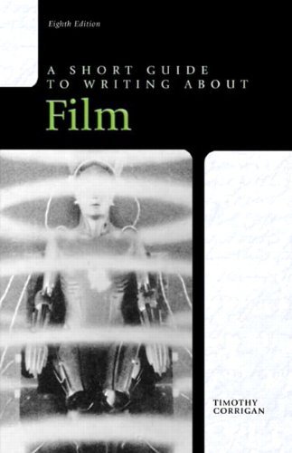 Timothy Corrigan A Short Guide To Writing About Film 0008 Edition; 