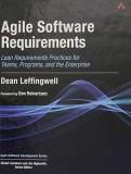 Dean Leffingwell Agile Software Requirements Lean Requirements Practices For Teams Programs 