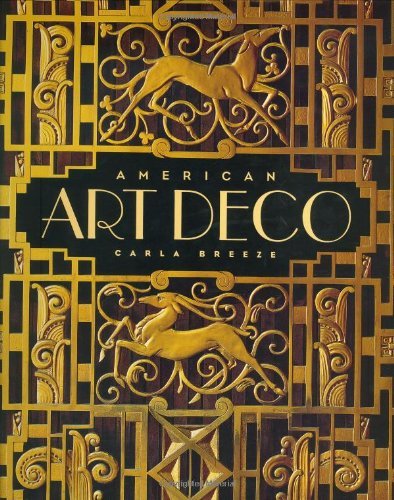 Carla Breeze American Art Deco Modernistic Architecture And Regionalism 