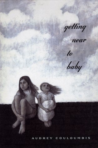 Audrey Couloumbis/Getting Near To Baby