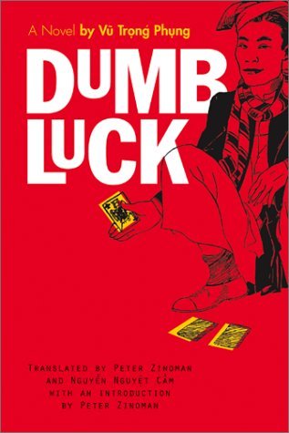 Vu,Trong Phung/ Cam,Nguyen Nguyet (EDT)/ Zinoman/Dumb Luck