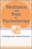 Annellen M. Simpkins Meditation And Yoga In Psychotherapy Techniques For Clinical Practice 