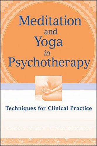 Annellen M. Simpkins Meditation And Yoga In Psychotherapy Techniques For Clinical Practice 
