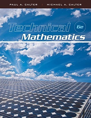 Paul A. Calter Technical Mathematics 0006 Edition; 