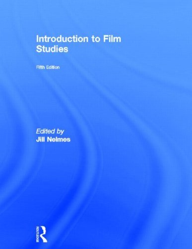 Jill Nelmes Introduction To Film Studies 0005 Edition; 