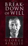 George Ainslie Breakdown Of Will 