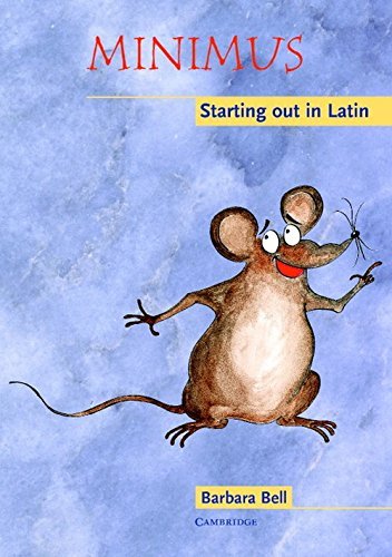 Barbara Bell Minimus Starting Out In Latin Abridged 