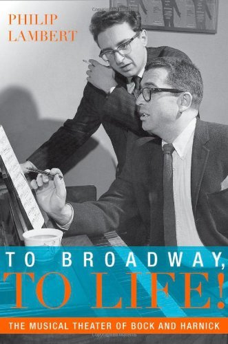 Philip Lambert/To Broadway, to Life!@ The Musical Theater of Bock and Harnick