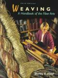 Shirley E. Held Weaving A Handbook Of The Fiber Arts 0003 Edition;revised 