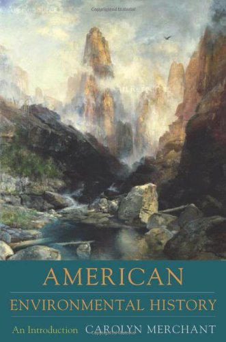 Carolyn Merchant American Environmental History An Introduction 