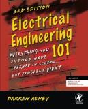 Darren Ashby Electrical Engineering 101 Everything You Should Have Learned In School...Bu 0003 Edition; 